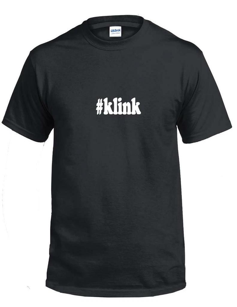 #klink T-Shirt Hashtag Klink Funny Gift Black White Cotton Tee Shirt