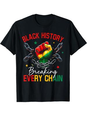 Black History T Shirt Celebrating African American Pride &LtBreaking The Chains&Gt