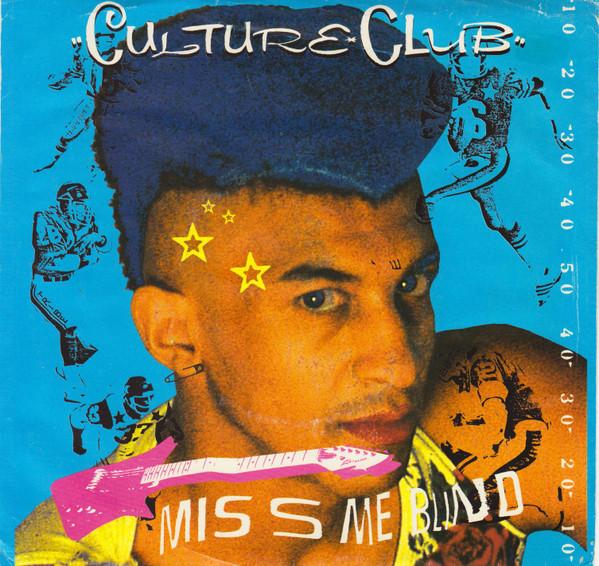 7-дюймовая пластинка CULTURE CLUB - Miss Me Blind VS1199 Virgin 1984 Канада Поп Б/У