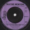 7inch Record WAYNE NEWTON - May The Road Rise To Meet You 2005001 Chelsea Records 1974 UK Pop Used
