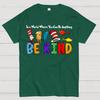 In a World Where You Can Be Anything Be Kind Nerd Cotton Summer Casual Cool Loose T-Shirt