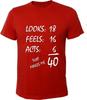 Brand 2019 New T Shirt Unisex Cotton TShirt Unisex Clothing 40 Jahre Looks Feels Acts Years Geburtstag Birthday Alterbasketball T