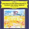 CD SCHUBERT : DIETRICH FISCHER-DIESKAU - Die Schone Mullerin 4151862 POLYDOR Germany Classical Used
