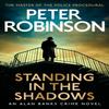 В тени (Standing in the Shadows) Питер Робинсон Мягкая обложка 9781529343212