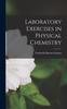 Книга Laboratory Exercises In Physical Chemistry
