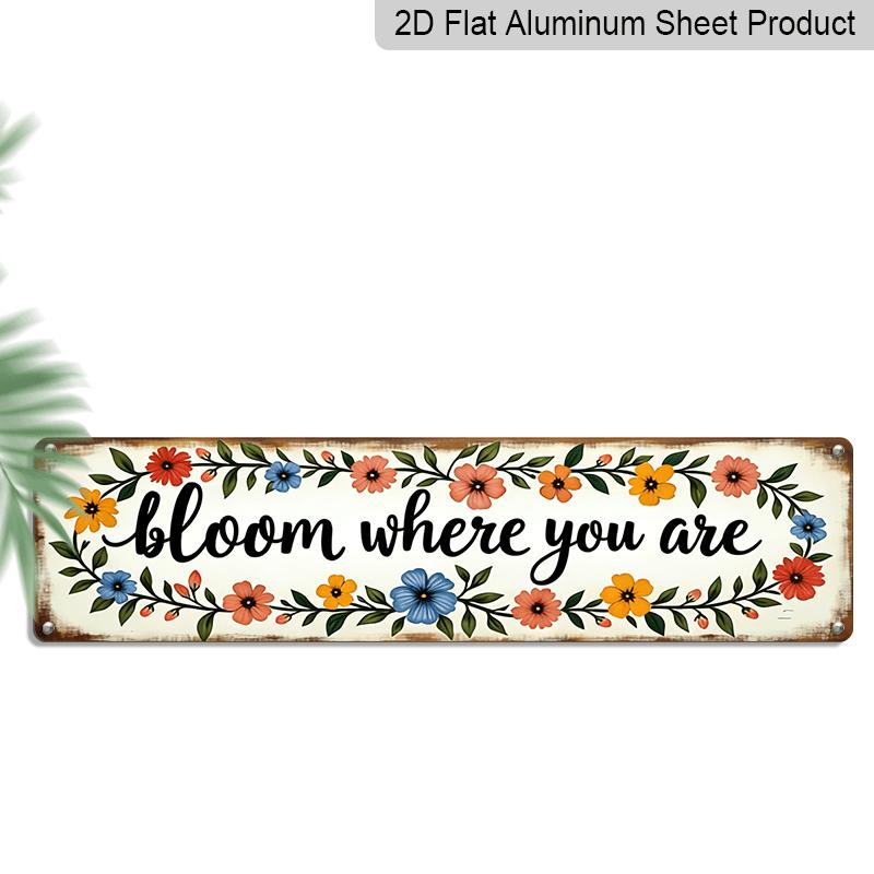 2D Flat, 1pc Rustic Bloom "Bloom Where You Are" Aluminium Decorative Sign - Vintage Farmhouse Floral Decor with Wood Grain, Wood Plaque for Home
