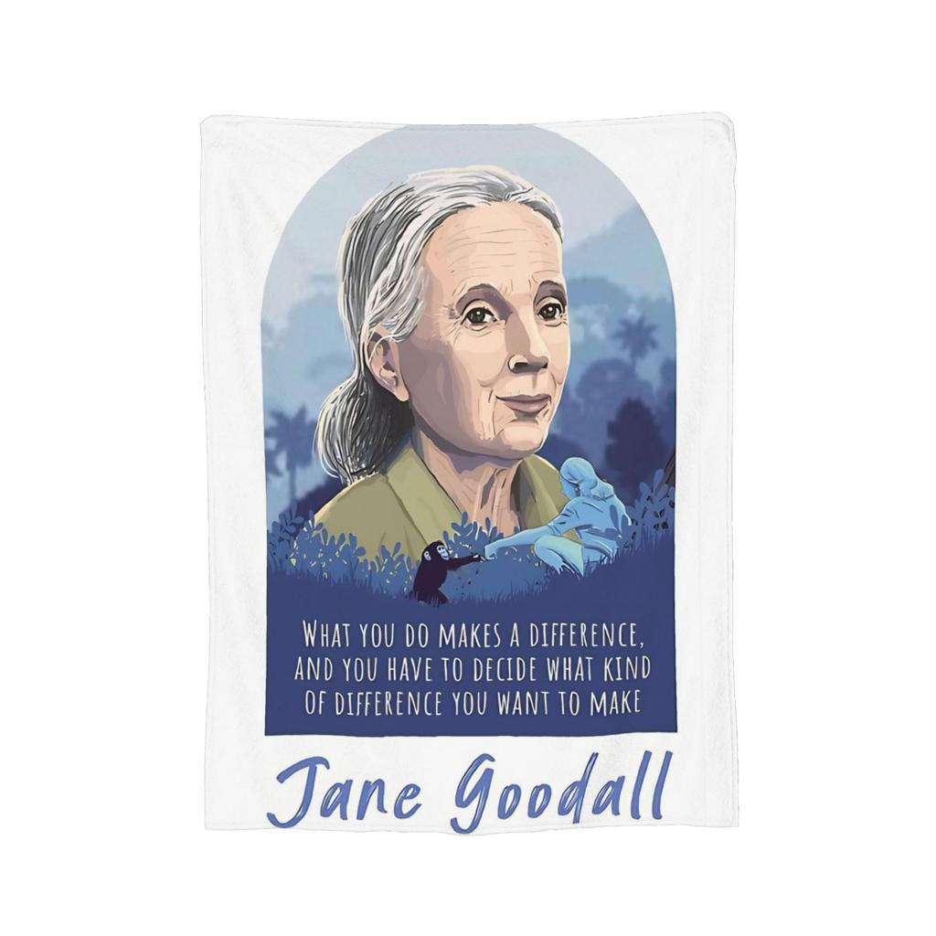 Jane Goodall Quote Poster Art Print Fuzzy Blanket Funny Throw Blankets for Sofa Bedding Lounge Bedspread,