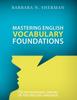 Книга Mastering English Vocabulary Foundations : The International Origins of the English Language