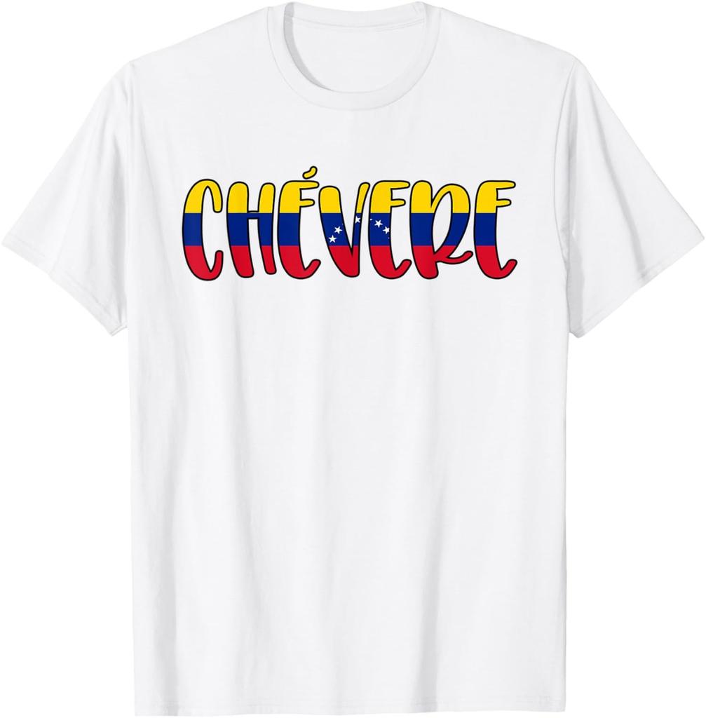 Chevere Venezuela Flag Saying Frases Venezolanas Unisex T-Shirt