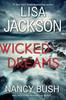 Книга Wicked Dreams : A Riveting New Thriller