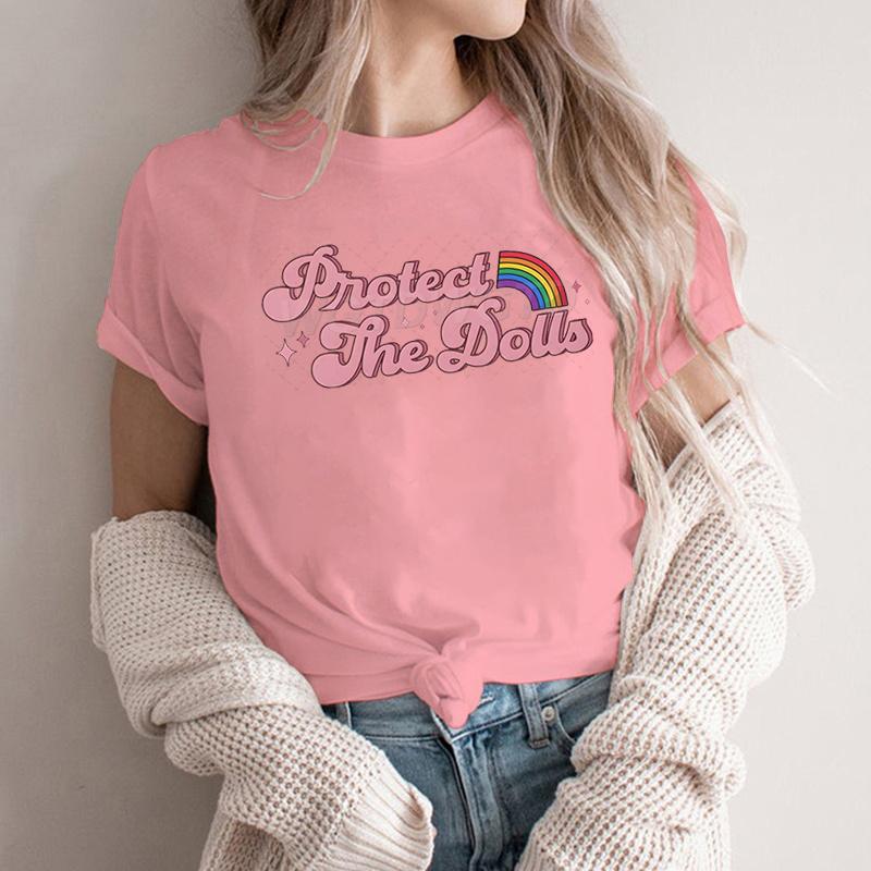 Protect The Dolls Quote Print Tshirt LGBTQ Proud Gift Rainbow Fashion Unisex Tshirts Unisex Casual Crew Neck Summer Tops Clothes