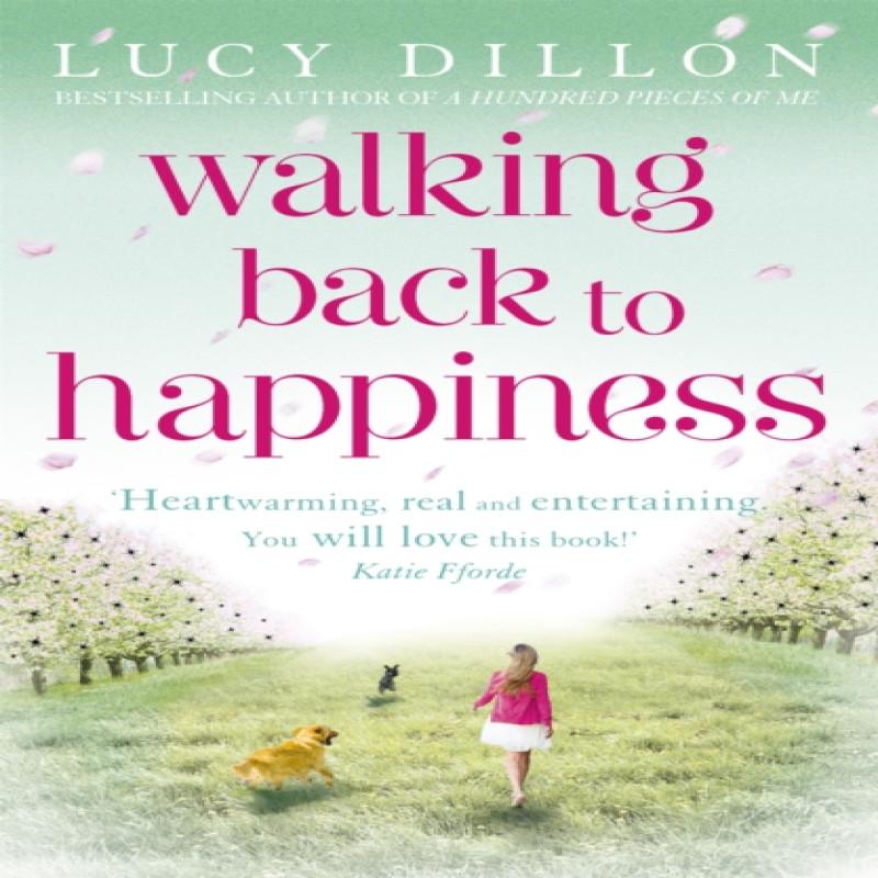 Walking Back To Happiness by Lucy Dillon Paperback Book 9781444713916