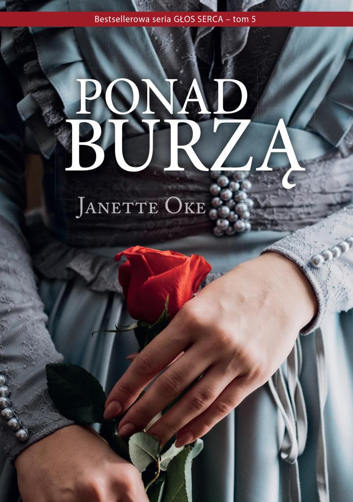 Ponad burzą - janette oke