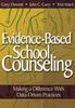 Книга Evidence-Based School Counseling : Making a Difference With Data-Driven Practices