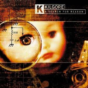 CD KILGORE - В поисках разума 74321564472 Revolution 1998 Европа Рок Б/у