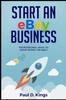 Книга Start an eBay Business : Professional Ways To Make Money On eBay