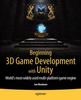 Книга Beginning 3D Game Development with Unity : All-in-one, Multi-platform Game Development