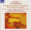 CD ALEXANDRE TANSMAN, JEAN-MARC FESSAR - Clarinet Concerto • Concertino • Si 8572402 Naxos 2011 Europe Classical Used