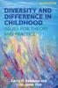 Книга Diversity and Difference In Childhood: Issues for Theory and Practice