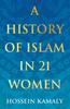 Книга A History of Islam In 21 Women