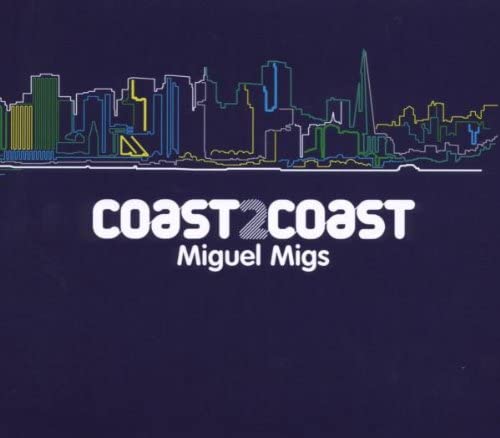 CD MIGUEL MIGS - Coast2coast: Сведено Мигелем Мигсом NRKCD036 США Танцевальная и Электронная Б/У
