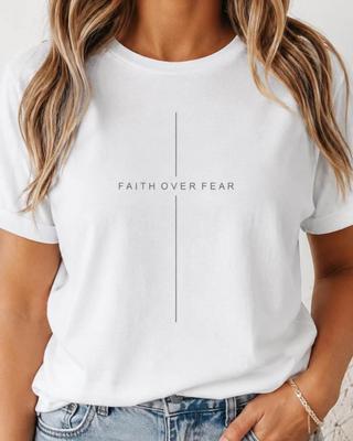 Faith Over Fear Shirt, Christian T Shirt, Minimalist Cross Tee, Religious Graphic Tee, Bible Faith Shirt, Unisex Christian Gift