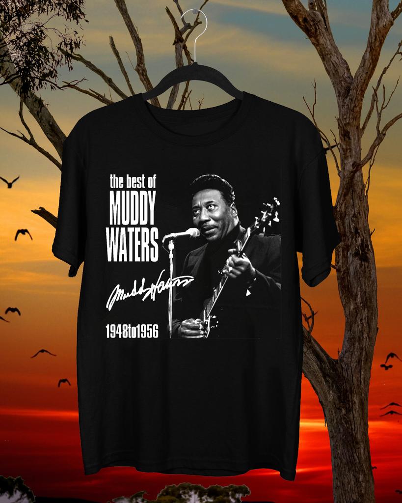 26 New Popular Muddy Waters Gift For Fan S to 5XL Unisex T-shirt TMB3218 Unisex T-Shirt
