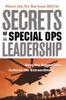 Книга Secrets Of Special Ops Leadership Dare The Impossible Achieve The Extraordin by William Cohen - Paperback