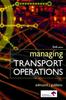 Книга Managing Transport Operations