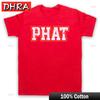 PHAT FUNNY SLOGAN RETRO COOL HIPSTER COMEDY UnisexS  WomenS TSHIRT for Women Funny Street Fashion Cotton Casual Gothic Tops