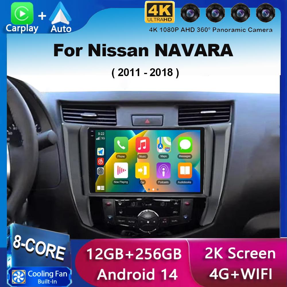 Android 14 Carplay Auto 360 Camera для Nissan NAVARA Frontier NP300 2011 - 2018 Мультимедийный видеоплеер GPS Автомобильное радио DSP Stereo
