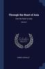 Книга Through the Heart of Asia: Over the Pamïr To India; Volume 2