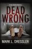 Книга Dead Wrong