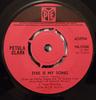 7-дюймовая пластинка ПЕТУЛА КЛАРК  This Is My Song 7N17258 PYE 1967 Великобритания Рок Б/у