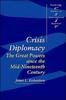 Книга Crisis Diplomacy : The Great Powers Since the Mid-Nineteenth Century