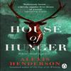 House of Hunger by Alexis Henderson Paperback Book 9781804992999