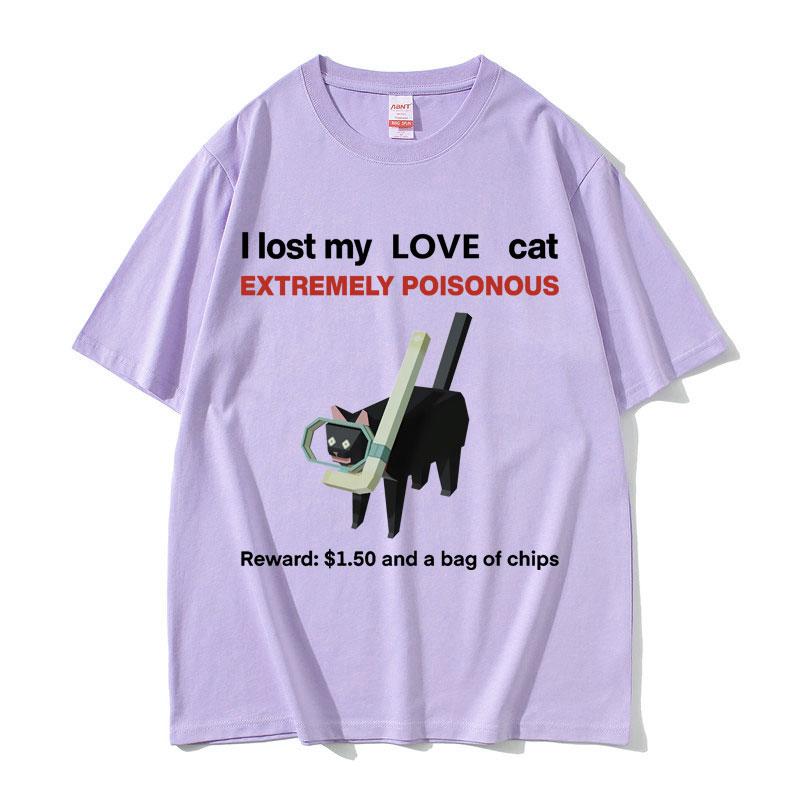 I Lost My Love Cat Funny Black Cat Meme Tshirts Unisex Women Casual Cotton Vintage Short Sleeve Tshirt Oversized T Shirts Unisex