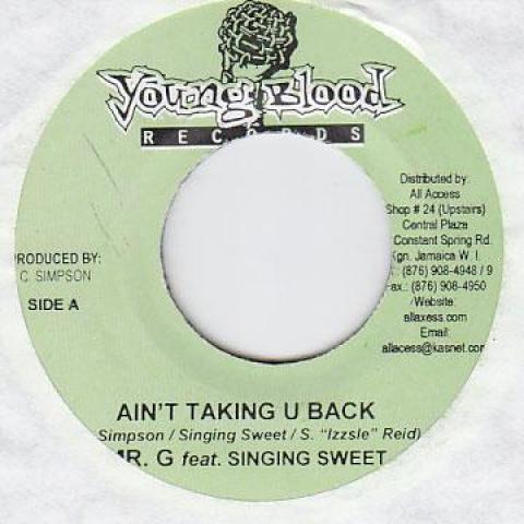 7-дюймовая пластинка MR G (ГУФИ), SINGING SWEET / MR G - Не верну тебя / Crackers Young Blood 2005 Ямайка Регги, Ска и Даб