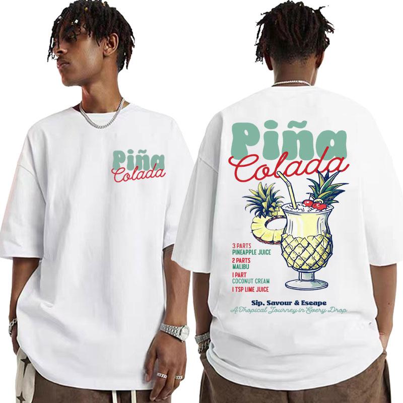 Funny Cocktail Themed Gift Tee Shirt Men Women's PINA COLADA Print T Shirt Male Summer Fashion Aesthetic Cozy T-shirt Streetwear