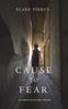 Книга Cause To Fear (An Avery Black Mystery-Book 4) : 4
