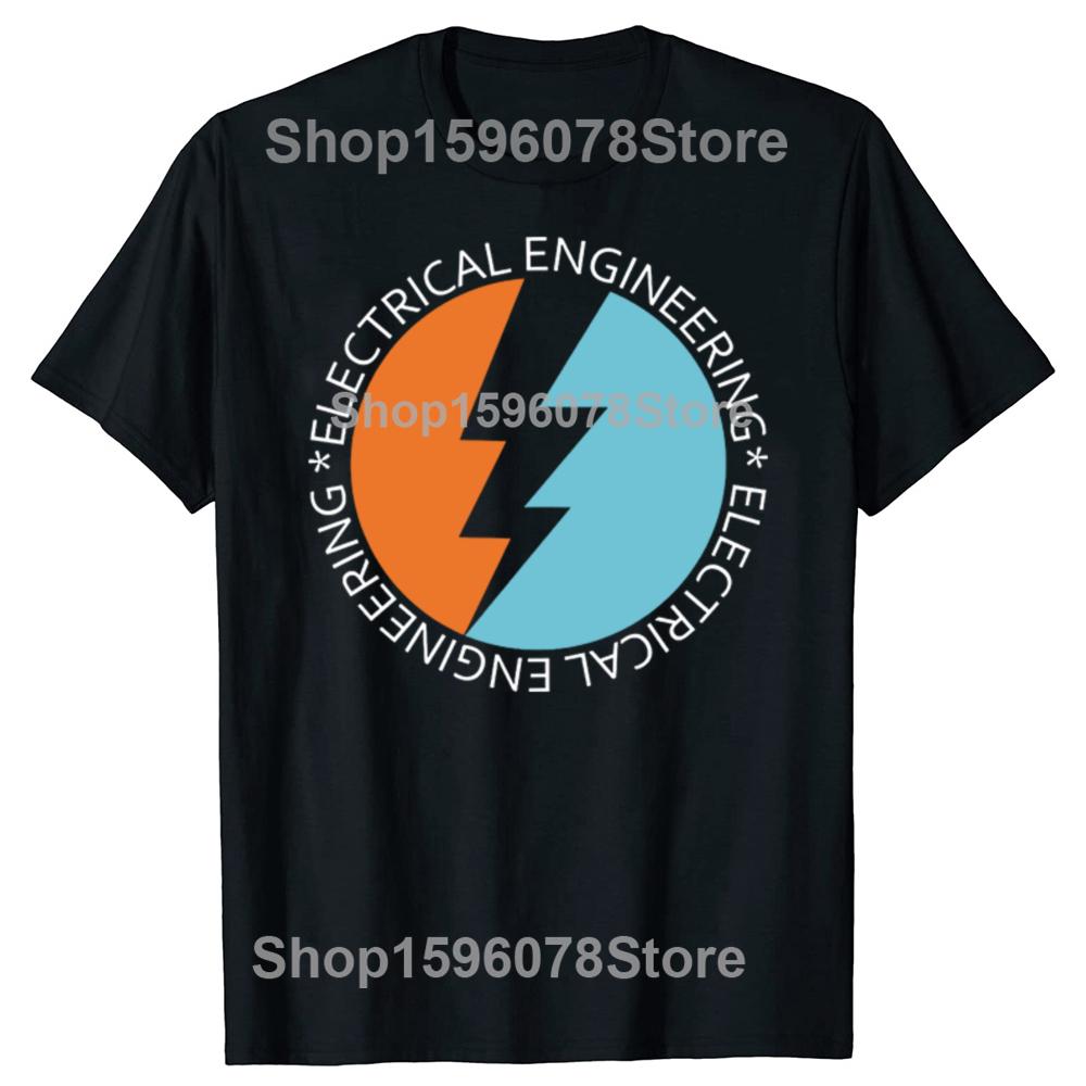 Funny Electric Engineer Electrician T Shirts Unisex Women Pure Cotton Humor Streetwear Tee Shirt Short Sleeve Unisex Loose Clothing