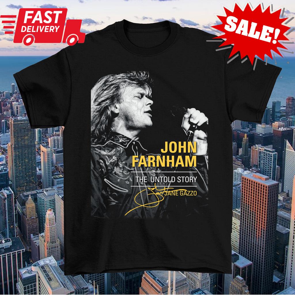 New Signed The Untold Story JOHN FARNHAM Shirt Black Unisex S-2345XL E2344