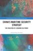 Книга China's Maritime Security Strategy : The Evolution of a Growing Sea Power
