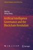 The Artificial Intelligence Governance and the Blockchain Revolution Book