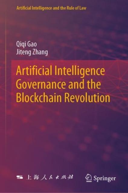 The Artificial Intelligence Governance and the Blockchain Revolution Book