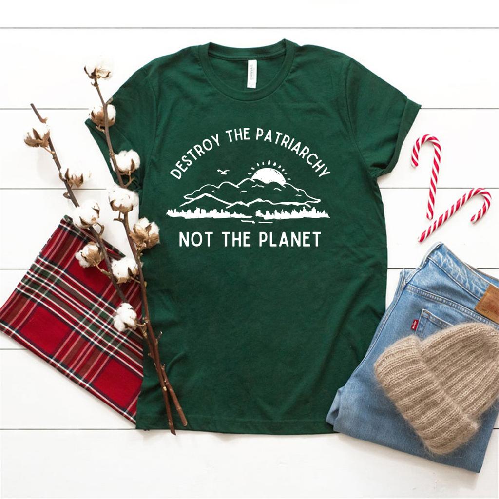 Destroy The Patriarchy Not The Planet TShirt Earth Day Shirt Feminist Tee Womens Rights Tops Earth Day Gift Women Tshirts Tees