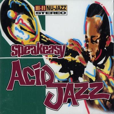 CD РАЗНЫЕ ИСПОЛНИТЕЛИ - Speakeasy Acid Jazz MM800252 Moonshine Music 1995 США Рэп и хип-хоп/R&B Б/У