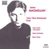 CD ДЖЕЙМС МАКМИЛЛАН, ТАКУО ЮАСА; ULSTE - Veni Veni Emmanuel / Tryst 8554167 Naxos 1998 Не Япония Классика Б/У