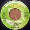 7-дюймовая пластинка LUCIANO - Save Us Oh Jah LS0036 Верные солдаты 2005 Ямайка Регги, Ска и Даб Б/У