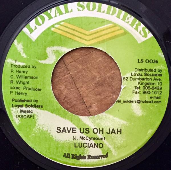 7-дюймовая пластинка LUCIANO - Save Us Oh Jah LS0036 Верные солдаты 2005 Ямайка Регги, Ска и Даб Б/У